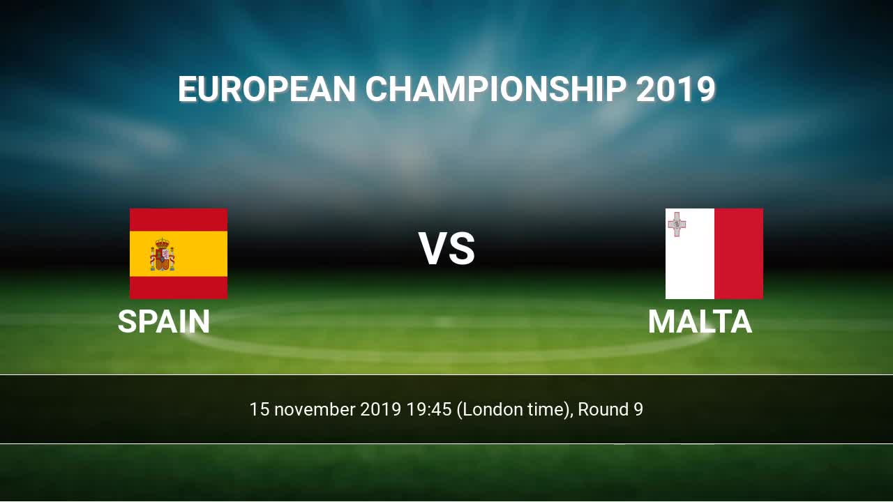 Spain Vs Malta H2h 15 Nov 2019 Head To Head Stats Prediction