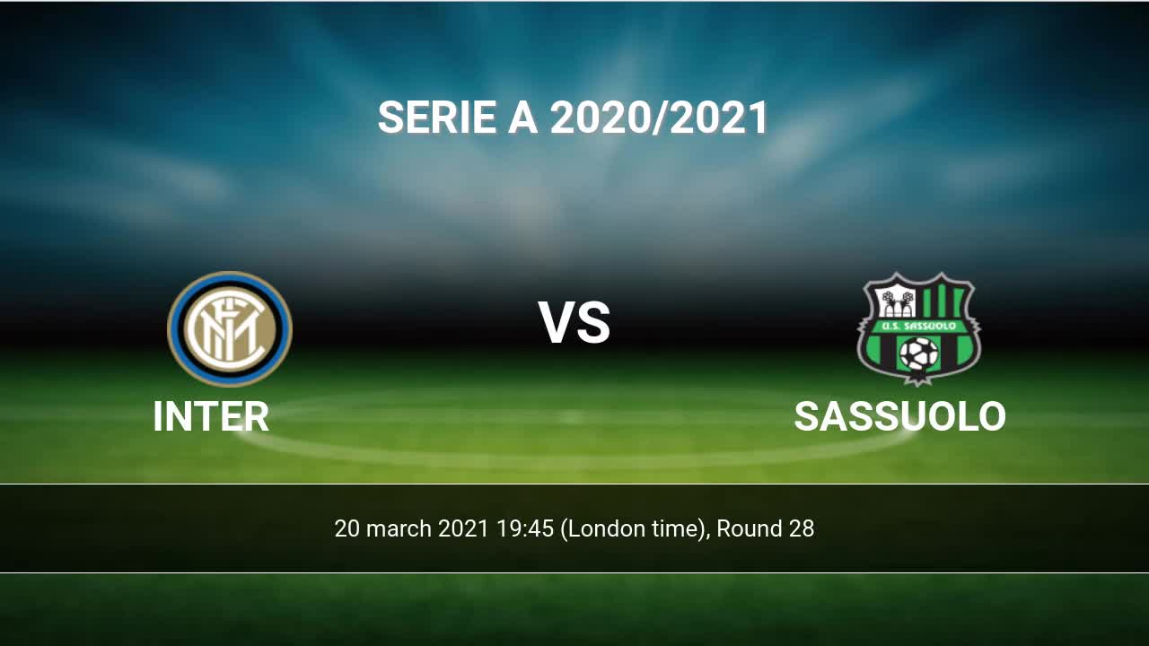 Inter Vs Sassuolo H2h 7 Apr 2021 Head To Head Stats Prediction