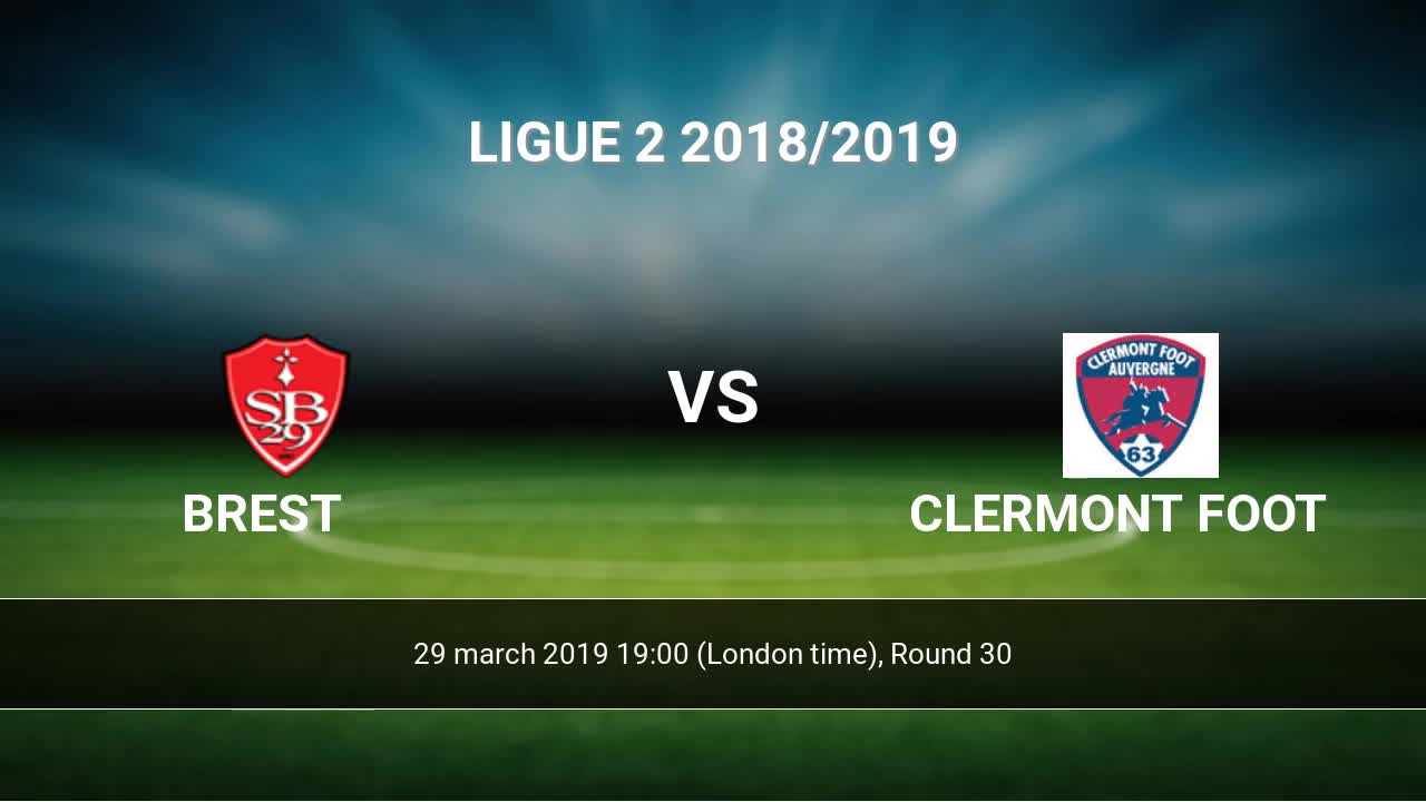 brest vs clermont foot futbol24