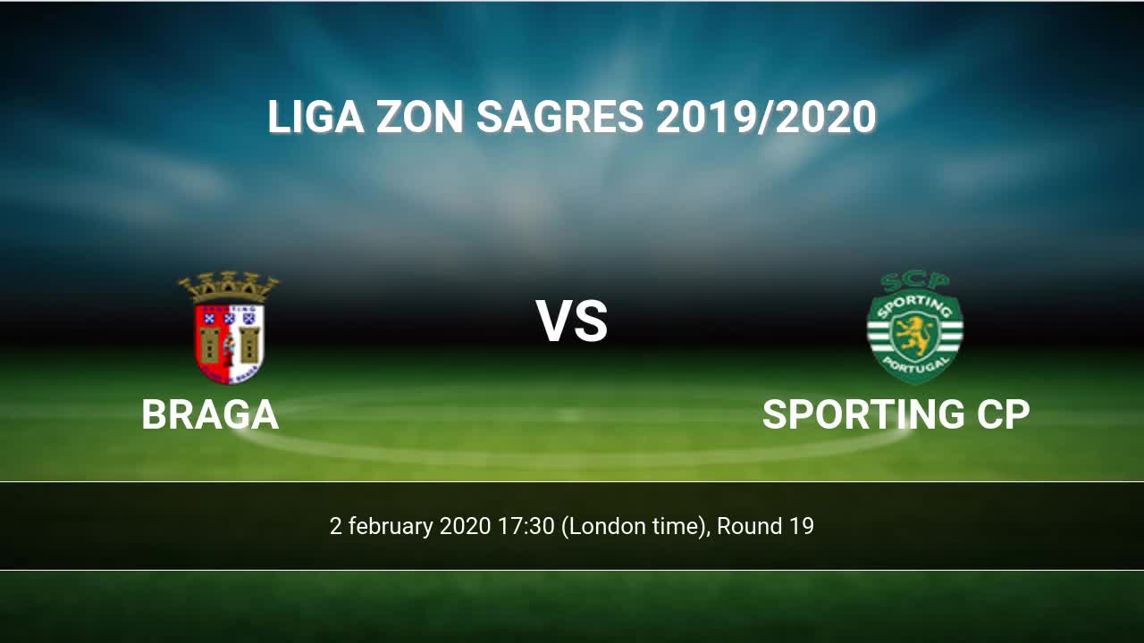 Braga Vs Sporting Cp H2h 2 Feb 2020 Head To Head Stats Prediction