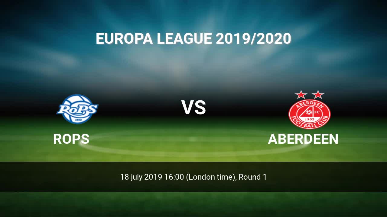 Rops Vs Aberdeen H2h 18 Jul 19 Head To Head Stats Prediction