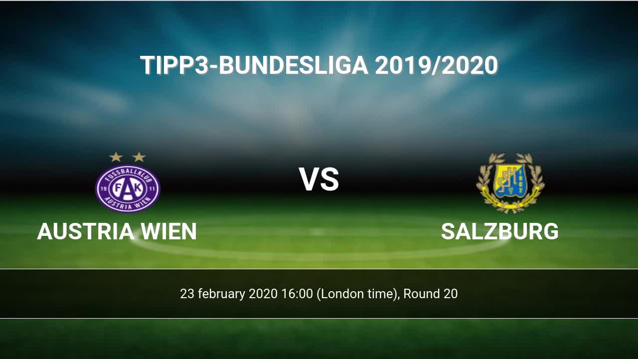 Austria Wien Vs Salzburg H2h 23 Feb 2020 Head To Head Stats Prediction