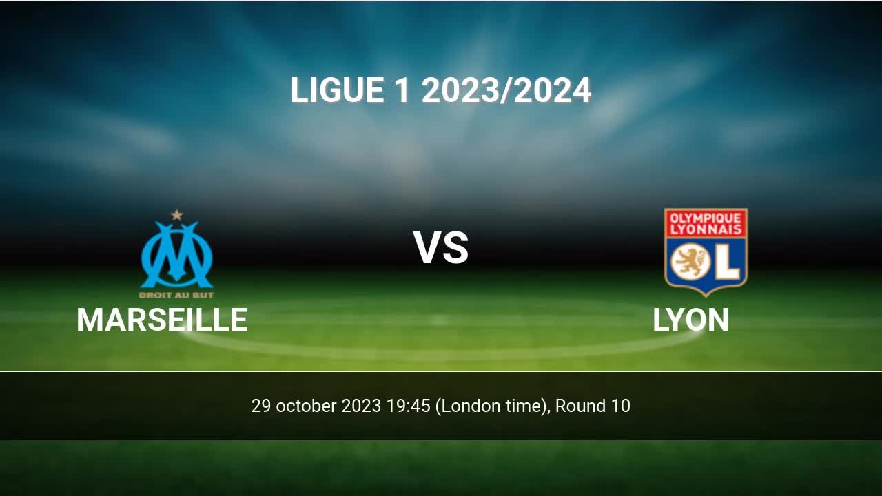 Lyon x Olympique Marseille - SoccerBlog