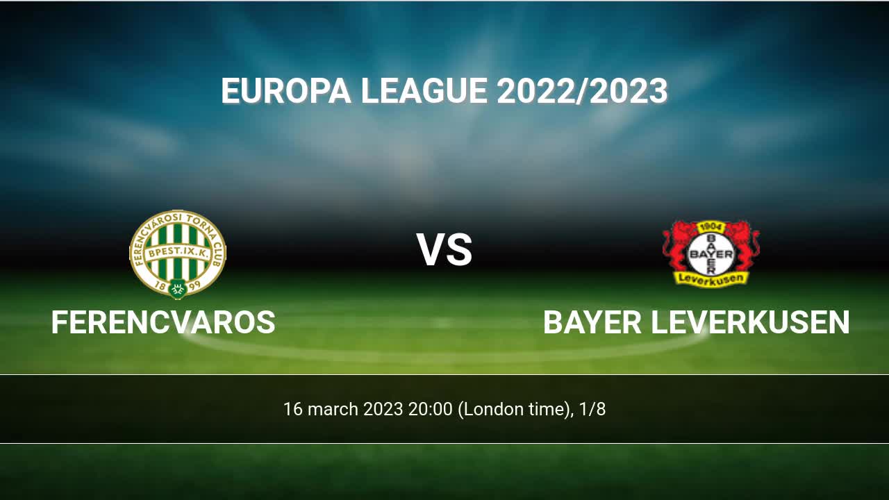 Europa League Odds: Leverkusen-Ferencvaros prediction, pick, how