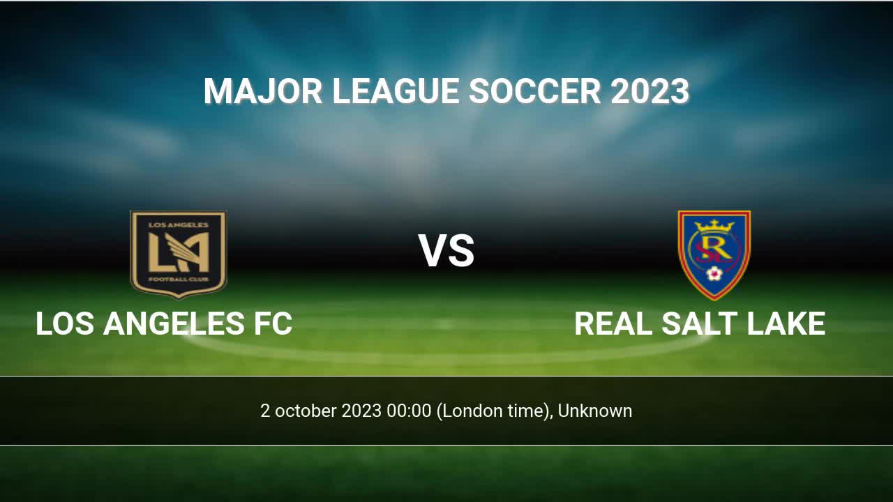 Major League Soccer: Los Angeles FC vs. Real Salt Lake: Final