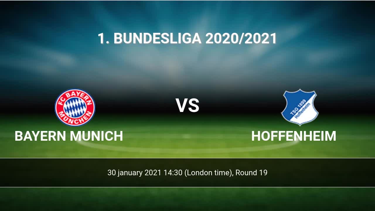 Bayern Munich Vs Hoffenheim H2h 30 Jan 2021 Head To Head Stats Prediction